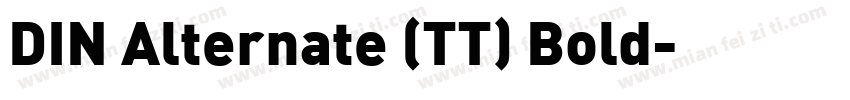 DIN Alternate (TT) Bold字体转换